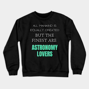 Astronomy Crewneck Sweatshirt